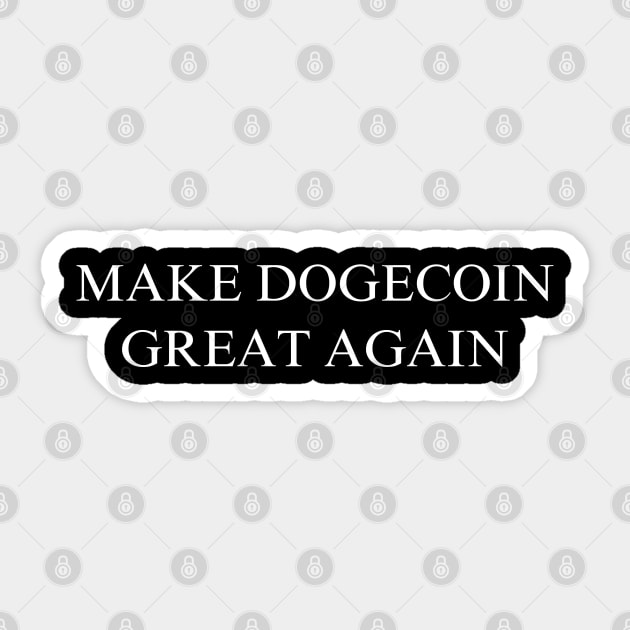 Make Dogecoin Great Again Sticker by coyoteandroadrunner